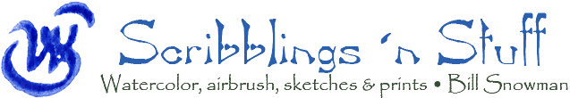 Scribblings 'N Stuff - Watercolor, Airbrush, and Other Media